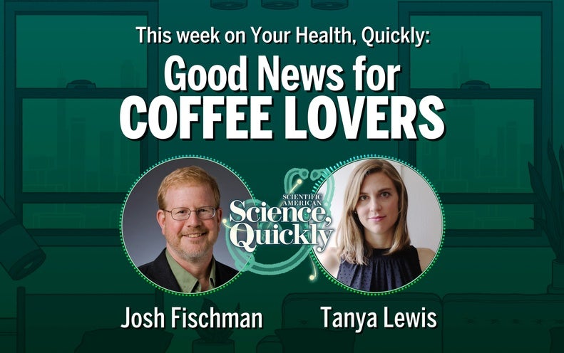 Fantastic News for Coffee Lovers